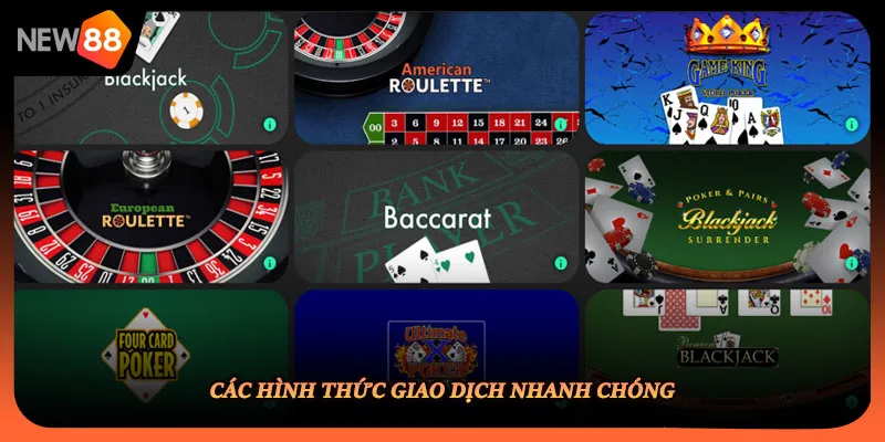 Các hình thức giao dịch nhanh chóng