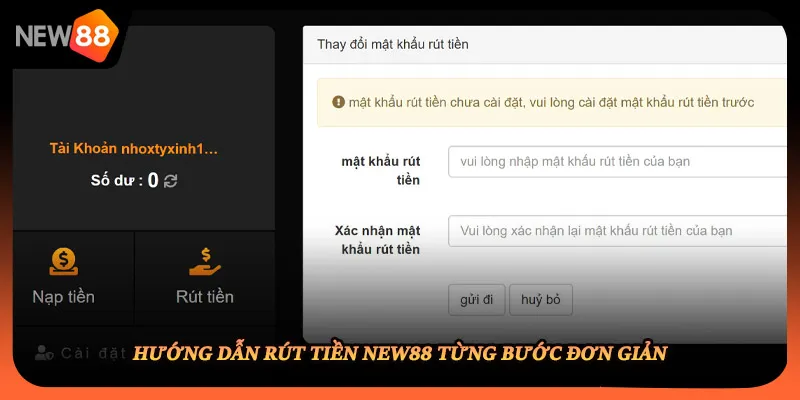 Hướng dẫn rút tiền NEW88 từng bước đơn giản